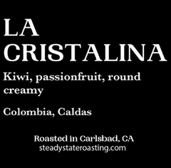 La Cristalina Columbian Coffee | Steady State Roasting